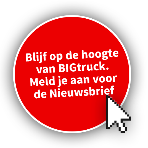 Schrijf je in voor de nieuwsbrief van BIGtruck